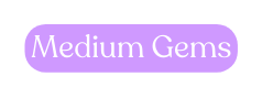 Medium Gems